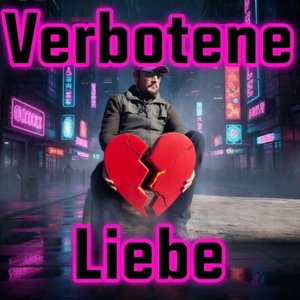 VERBOTENE LIEBE