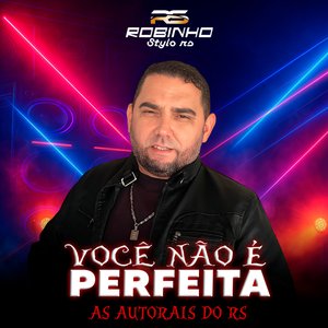 Você Não é Perfeita, As Autorais do Rs