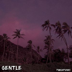 ”Gentle“ Toosii x MelodicRap
