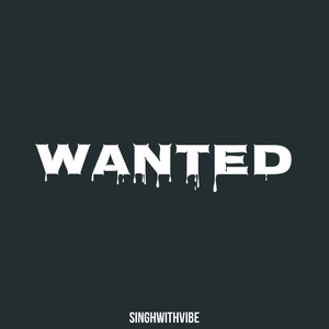 wanted