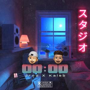 00:00 (feat. Kaleb)