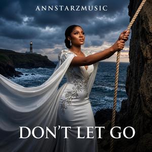 DON'T LET GO