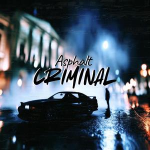 Asphalt Criminal