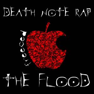 Death Note Rap: The Flood