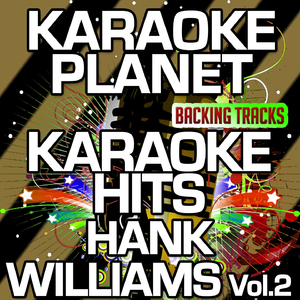 Lovesick Blues (Karaoke Version) (Originally Performed By Hank Williams)