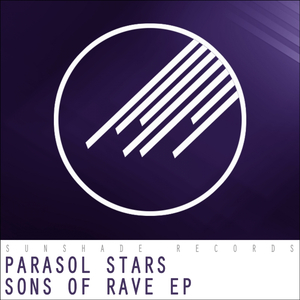 Sons Of Rave (Original Mix)