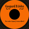 Gaspard B John - C'est pas de ta faute