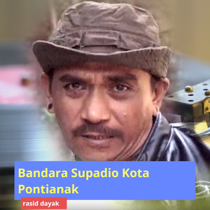 Bandara Supadio Kota Pontianak