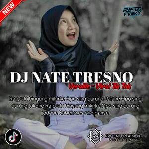 DJ NATE TRESNO (VERALIIE) VIRAL TIK TOK 🎶