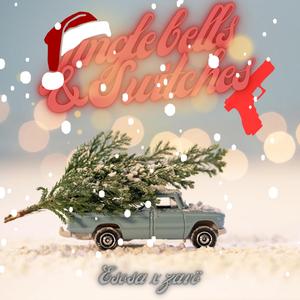 Jingle bells & Switches (feat. Zavö)