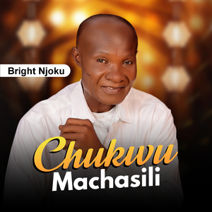 Chukwu Machasili