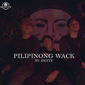 Pilipinong Wack (feat. Sixth Threat, JR ZERO & Jai Da 3rd)