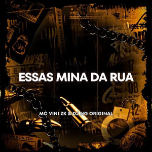 ESSAS MINA DA RUA