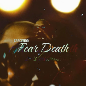 Fear Death