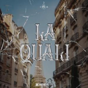 La Quali (feat. Melrose)