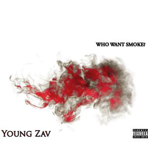 Who Want Smoke Freestyle