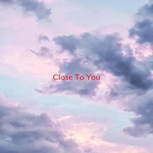 Close To You (Tribute version originally performed by Maxi Priest)
