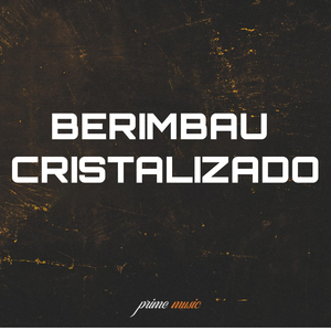 Berimbau Cristalizado