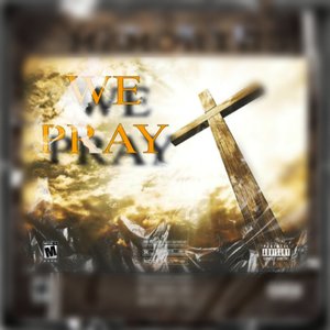We Pray