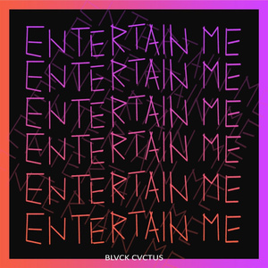 Entertain Me
