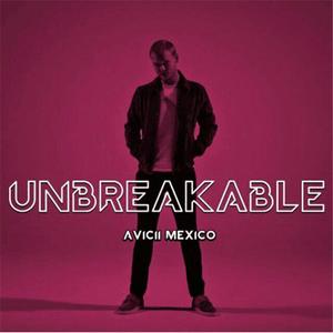 Avicii-Avicii - Unbreakable（Y-ON-GT remix）