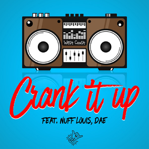 Crank It Up (Prod. Clayheart)