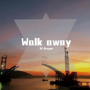 Walk away 伴奏