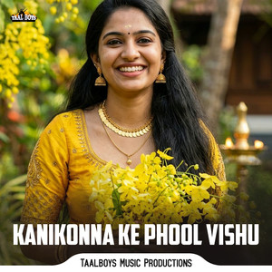 Kanikonna Ke Phool Vishu