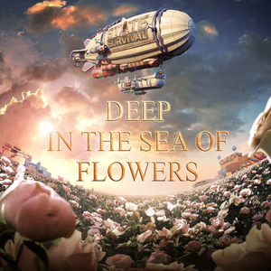 花海寻踪 Deep in the Sea of Flowers