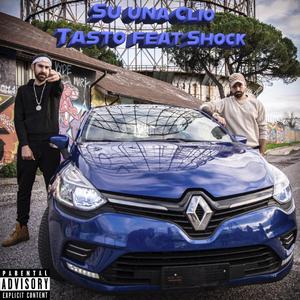 Su una clio (feat. shock)