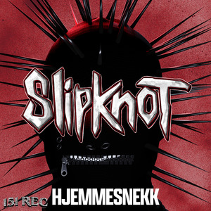 Slipknot 2026 (Hjemmesnekk)