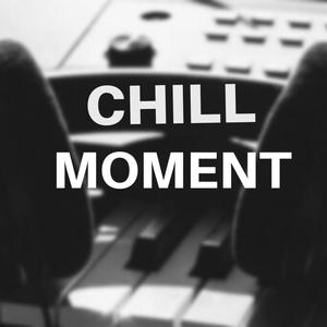 Chill Moment