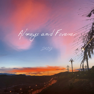 Always and Forever