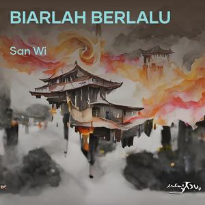 Biarlah berlalu