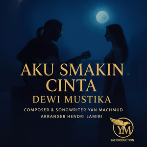 Aku Smakin Cinta