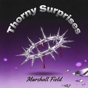 Thorny Surprises