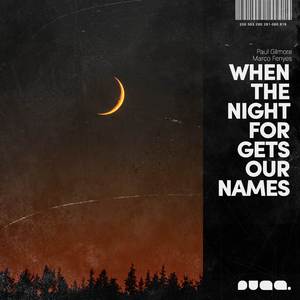 When the night forgets our names