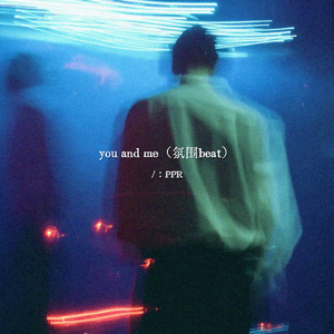 you and me（氛围beat）