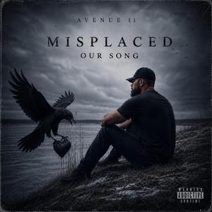 Misplaced our song