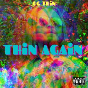 THiN AGAiN