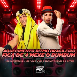 Aquecimento Ritmo Brasileiro - Fica de 4 Mexe o Bumbum