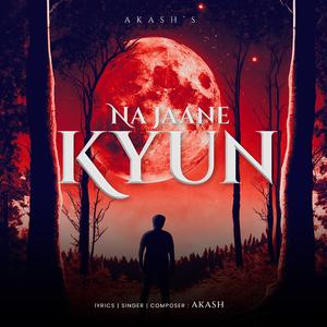Na Jaane Kyun