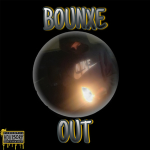 Bounxe Out