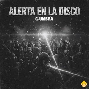 Alerta en la Disco