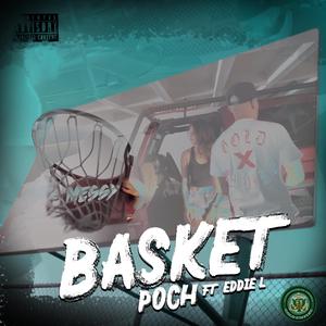 Basket (feat. Eddie L)