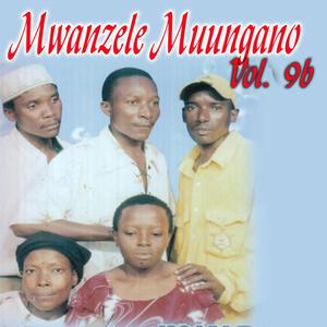 Mwanzele Muungano Vol. 9b, Pt. 5