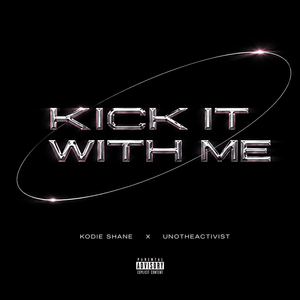 Kick It With Me