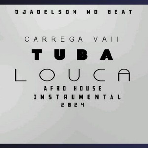 Carrega Vai Tuba Louca