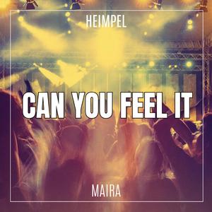 Can you feel it (feat. Maira)