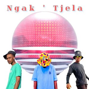 Ngak 'Tjela
